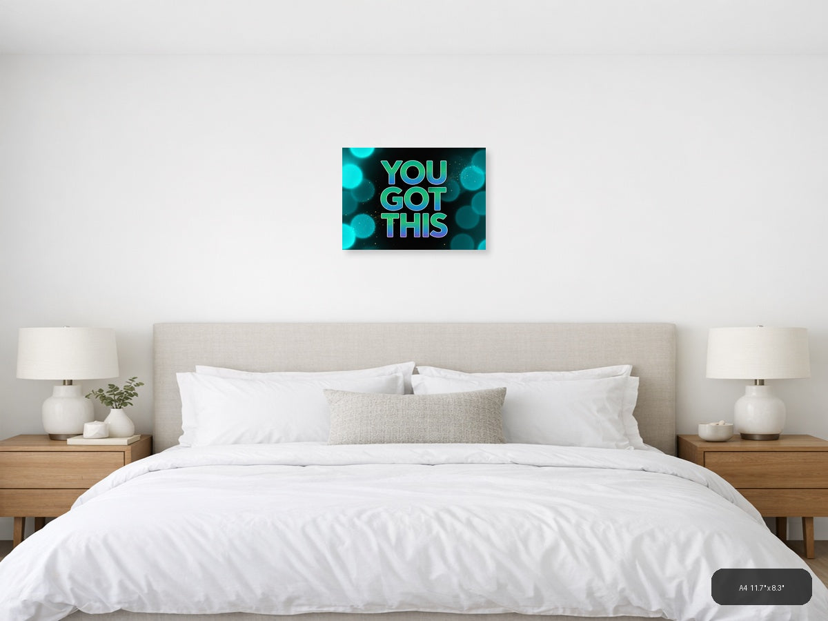 You Got This Neon Typography Motivational Wall Art — A4 / Bedroom