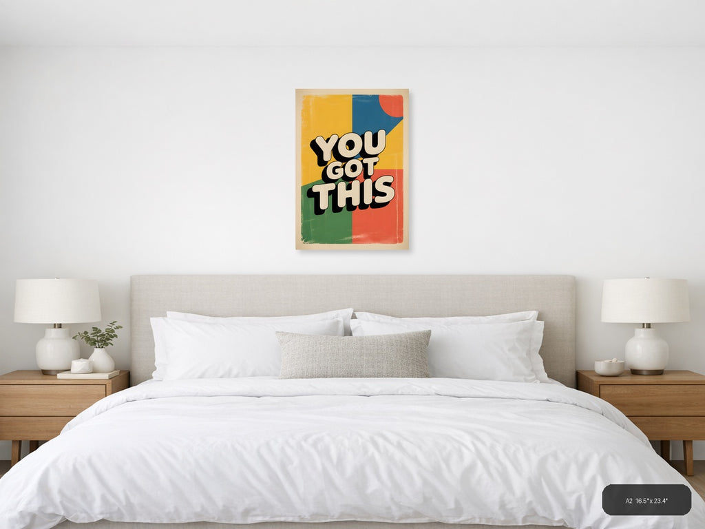 You Got This Vintage Retro Motivational Wall Art — A2 / Bedroom