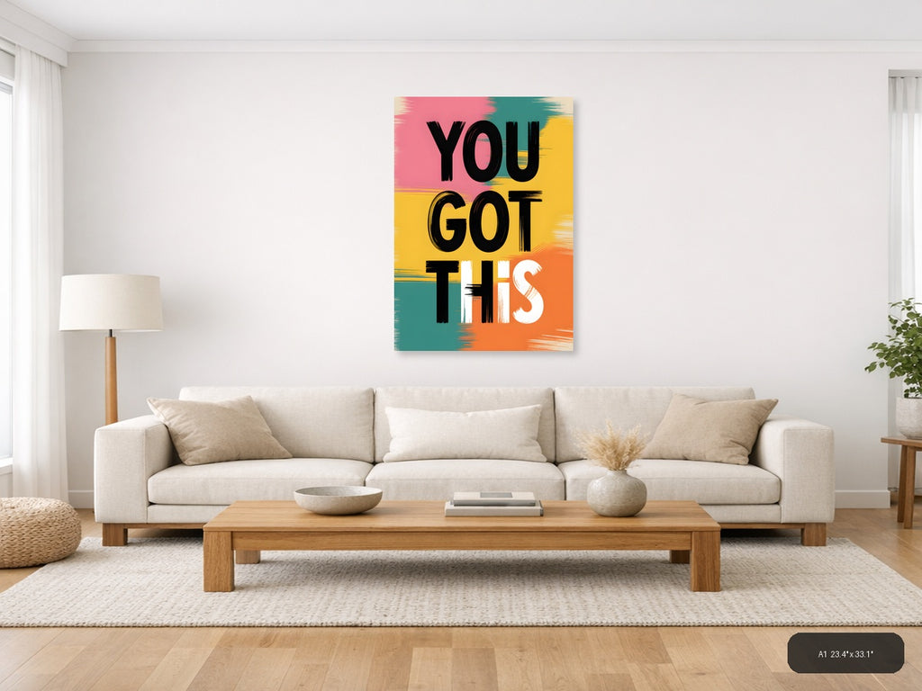 You Got This Motivational Abstract Colorblock Wall Art — A1 / Living Room