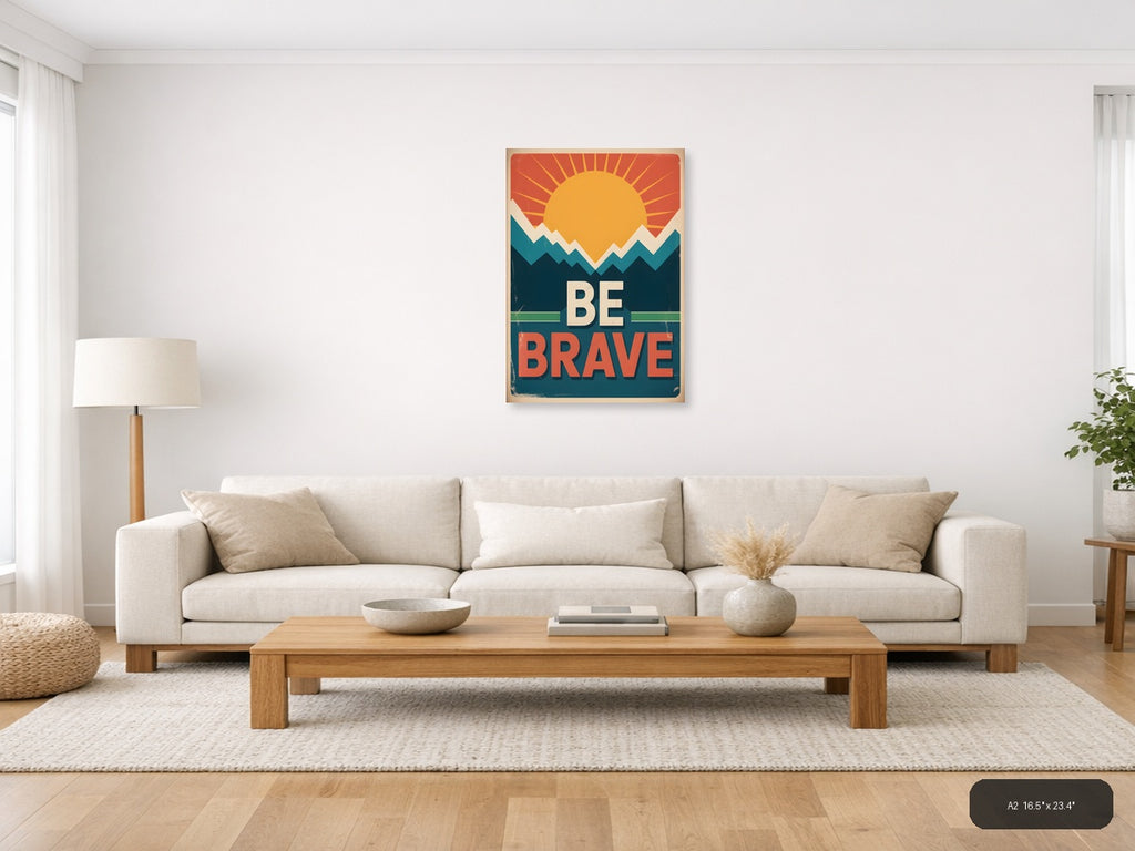 Be Brave Vintage Sunrise Mountain Wall Art — A2 / Living Room