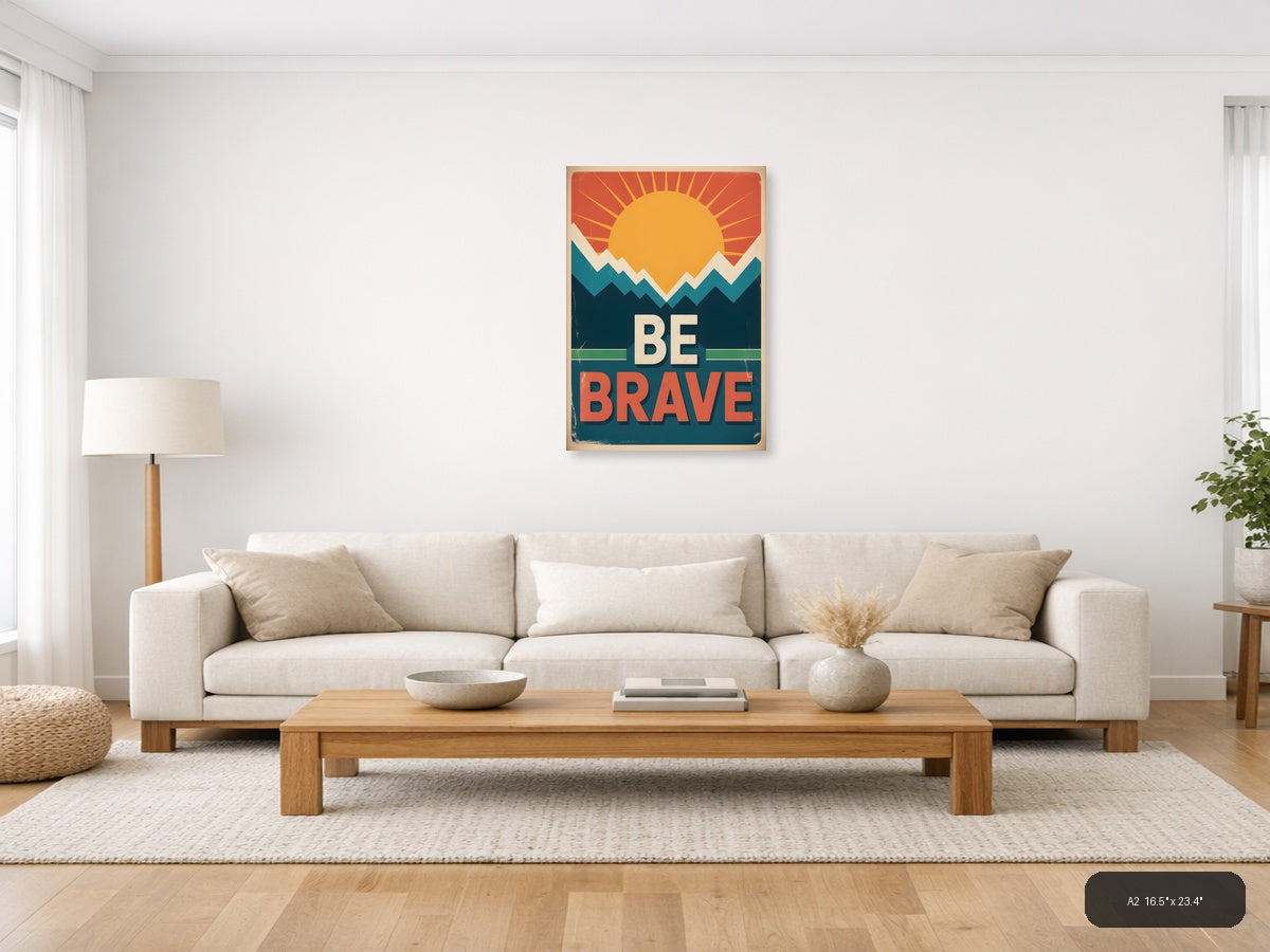 Be Brave Vintage Sunrise Mountain Wall Art — A2 / Living Room