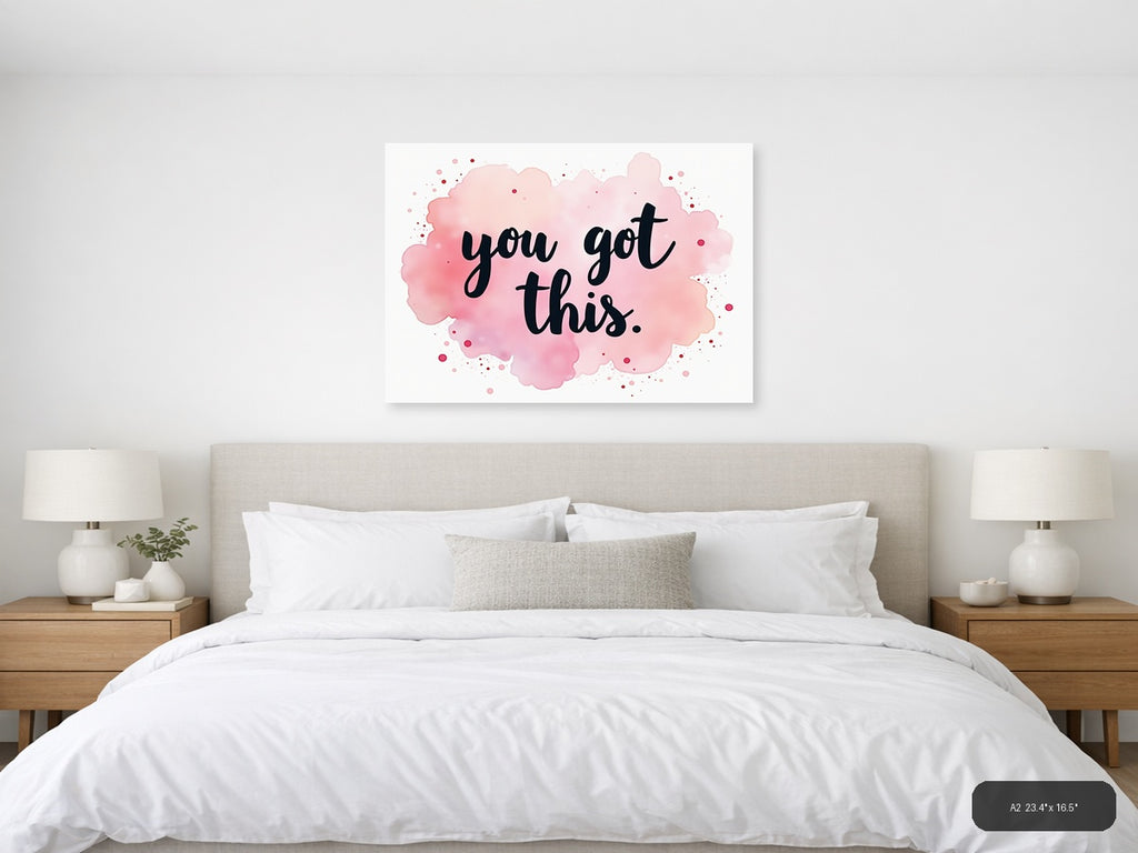 You Got This Watercolor Pink Cloud Motivational Wall Art — A2 / Bedroom