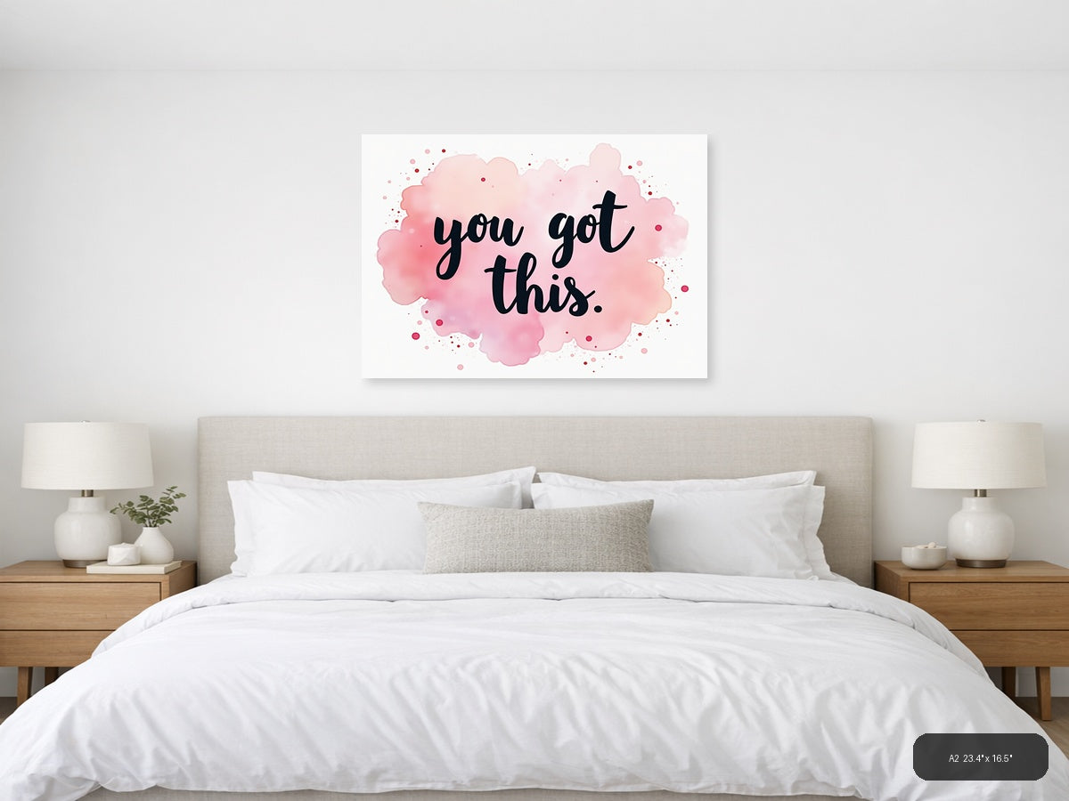 You Got This Watercolor Pink Cloud Motivational Wall Art — A2 / Bedroom