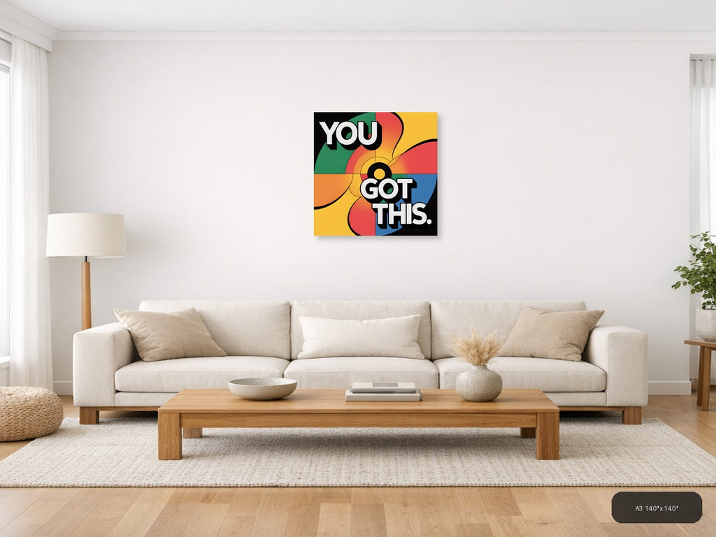 You Got This Colorful Retro Pop Art Wall Art — A3 / Living Room