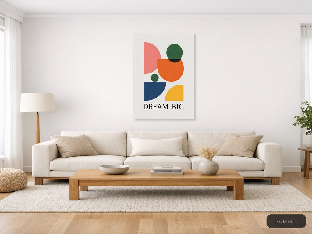 Minimalist Geometric Shapes Dream Big Motivational Wall Art — A1 / Living Room