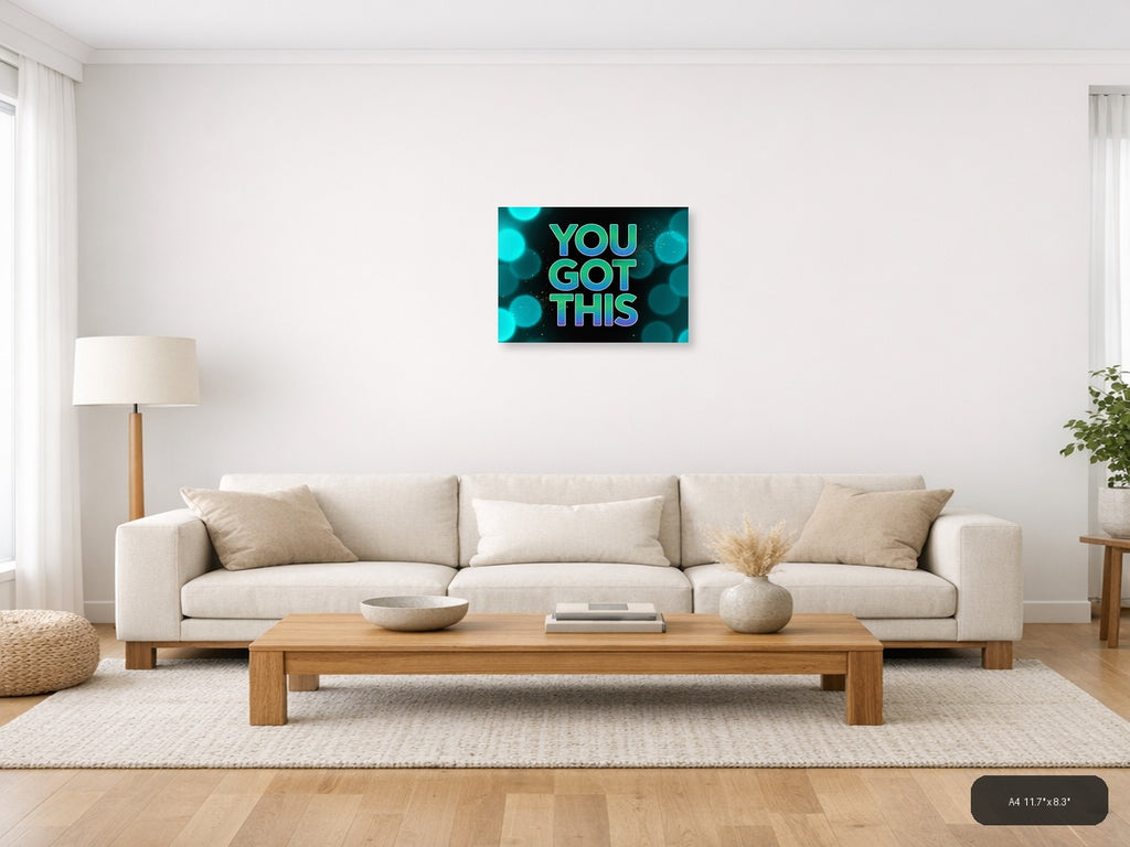 You Got This Neon Typography Motivational Wall Art — A4 / Living Room