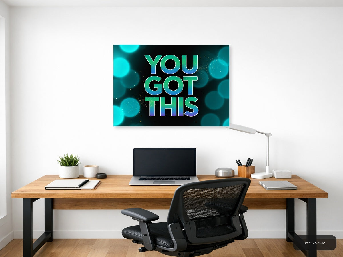 You Got This Neon Typography Motivational Wall Art — A2 / Office