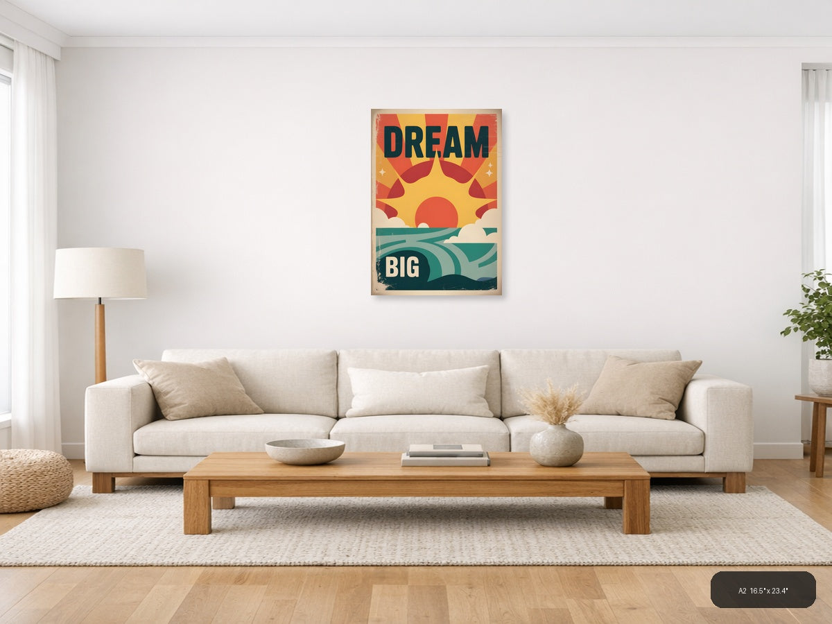 Dream Big Vintage Sunrise Motivational Wall Art — A2 / Living Room