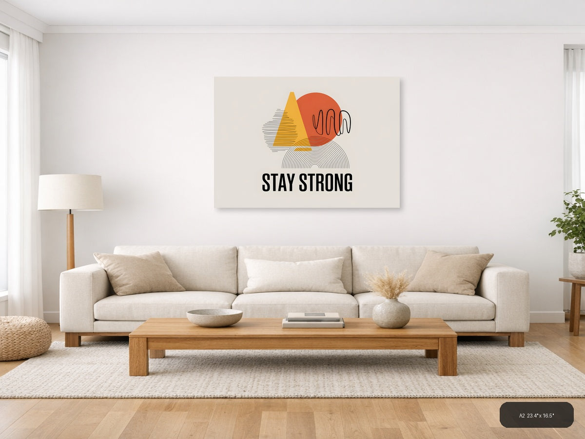 Stay Strong Motivational Line Art & Geometric Wall Art — A2 / Living Room