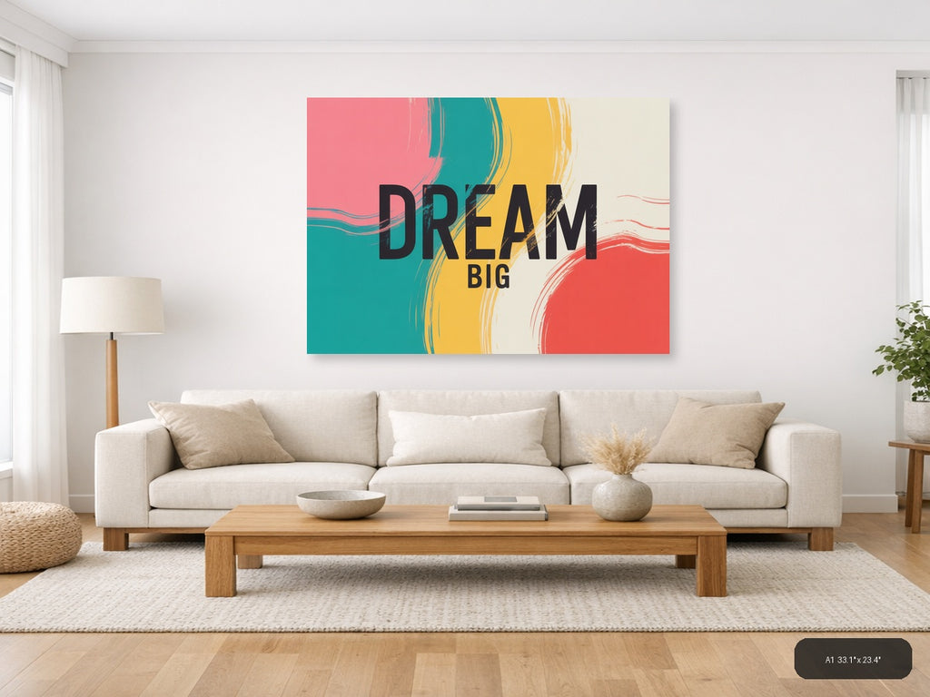 Dream Big Abstract Colorful Brushstroke Wall Art — A1 / Living Room