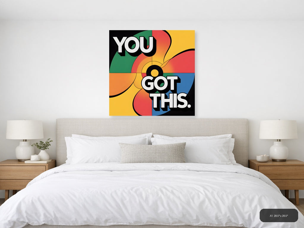 You Got This Colorful Retro Pop Art Wall Art — A1 / Bedroom