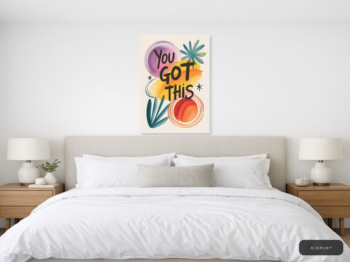You Got This Watercolor Motivational Wall Art — A1 / Bedroom