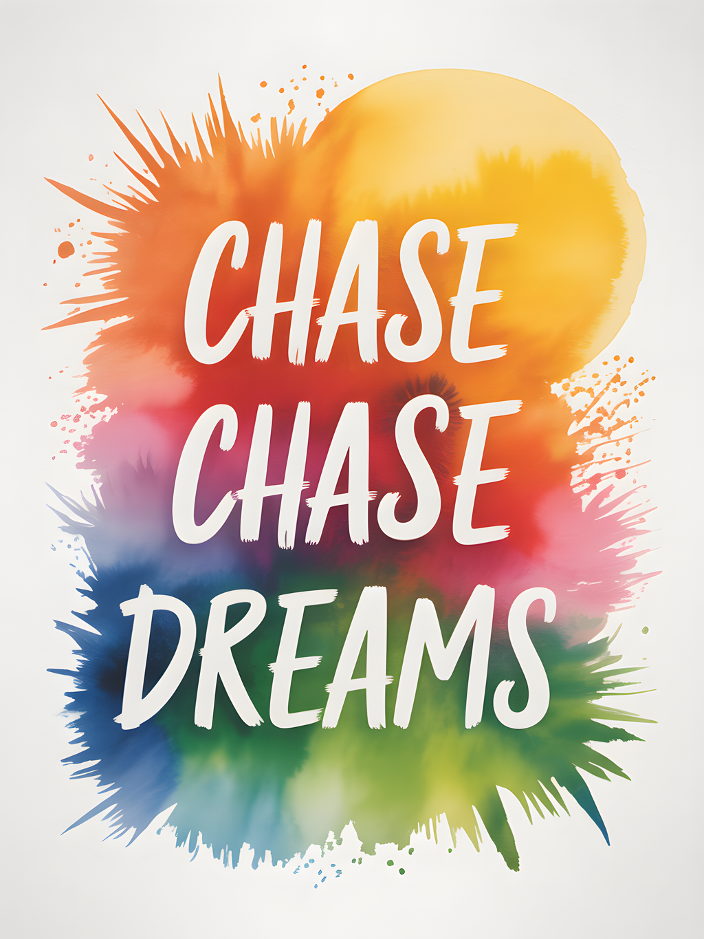 Chase Chase Dreams Watercolor Inspirational Wall Art