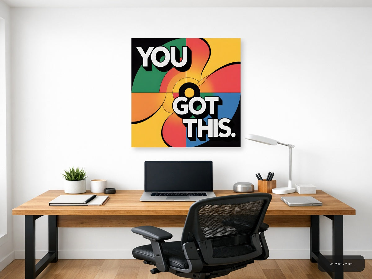 You Got This Colorful Retro Pop Art Wall Art — A1 / Office