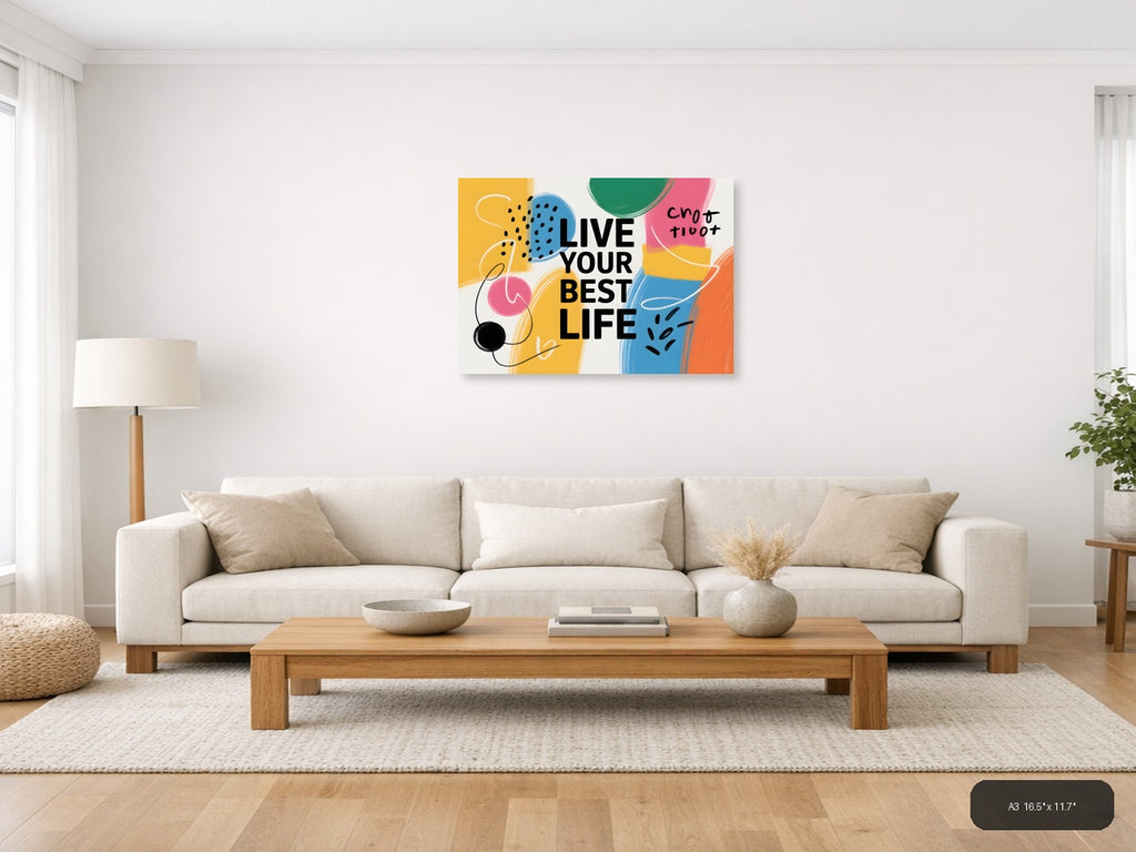 Live Your Best Life Abstract Colorful Wall Art — A3 / Living Room