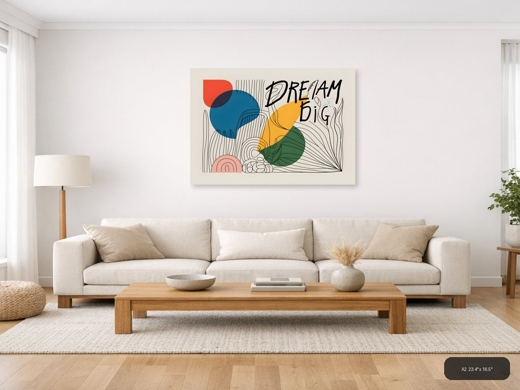 Dream Big Line Art with Colorful Geometric Shapes Wall Art — A2 / Living Room